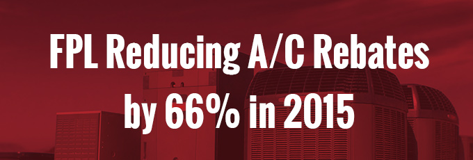 New 2015 FPL Air Conditioner Rebates Kobie Complete